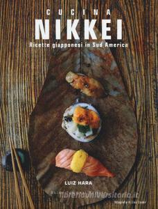 Nikkei. Ricette giapponesi in Sud America.pdf