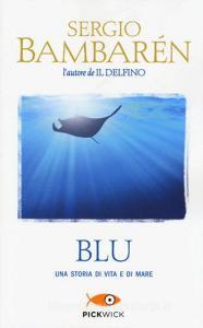 Blu. Una storia di vita e di mare.pdf