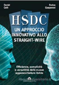 HSDC ( Hybrid System ) Un approccio innovativo allo straight wire. Efficienza, semplicita e versatilita delle nuove apparecchiature ibride.pdf