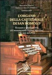 L organo della Cattedrale di San Romolo. Restauro e ampliamento del monumentale organo Mascioni op. 466 del 1934.pdf