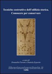 Tecniche costruttive delledilizia storica. Conoscere per conservare.pdf