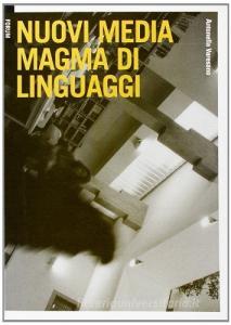 Nuovi media. Magma di linguaggi.pdf