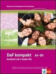Daf kompakt A1-B1. Kursbuch. Per le Scuole superiori. Con 3 CD Audio.pdf
