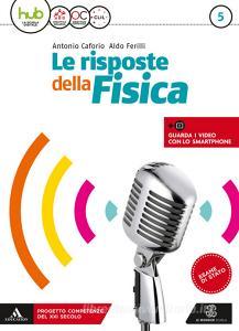 Le risposte della fisica. Per il 5° anno dei Licei e gli Ist. magistrali. Con e-book. Con espansione online vol.3.pdf