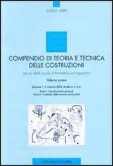Compendio di teoria e tecnica delle costruzioni. Ad uso delle scuole darchitettura ed ingegneria vol.1.pdf