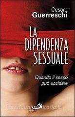 La dipendenza sessuale. Quando il sesso può uccidere.pdf