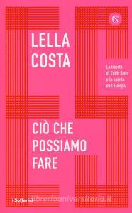 Ciò che possiamo fare. La libertà di Edith Stein e lo spirito dellEuropa.pdf