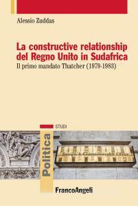 Ebook La constructive relationship del Regno Unito in Sudafrica di Alessio Zuddas edito da Franco Angeli Edizioni