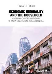 Ebook Economic Inequality and the Household di Grotti Raffaele edito da Ledizioni