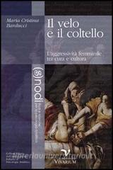 Il velo e il coltello. Laggressività femminile tra cura e cultura.pdf
