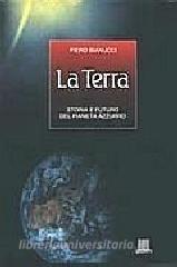 La terra. Storia e futuro del Pianeta Azzurro.pdf