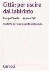Città: per uscire dal labirinto. Politiche per una mobilità sostenibile.pdf