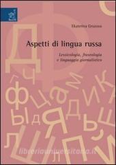 Aspetti di lingua russa. Lessicografia, fraseologia e linguaggio giornalistico.pdf