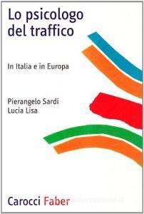 Lo psicologo del traffico. In Italia e in Europa.pdf