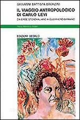 Il viaggio antropologico di Carlo Levi. Da eroe stendhaliano a guerriero birmano.pdf