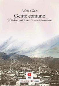 Ebook Gente comune di Alfredo Gori edito da Argot Edizioni