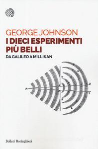 I dieci esperimenti più belli. Da Galileo a Millikan.pdf