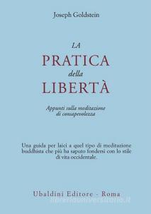 La pratica della libertà. Appunti sulla meditazione di consapevolezza.pdf
