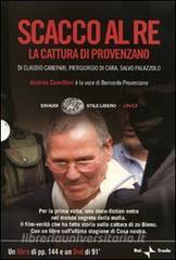 Scacco al re. La cattura di Provenzano. DVD. Con libro.pdf