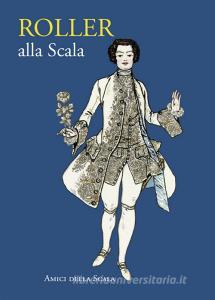 Roller alla Scala. Ediz. italiana e inglese.pdf