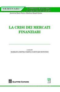 La crisi dei mercati finanziari.pdf