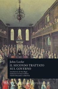 Secondo trattato sul governo. Saggio concernente la vera origine, lestensione e il fine del governo civile. Testo inglese a fronte.pdf