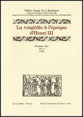 La tragédie à lépoque dHenri III. 2ª serie vol.6.pdf