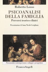Psicoanalisi della famiglia. Percorsi teorico-clinici.pdf
