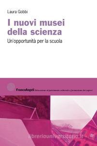 I nuovi musei della scienza. Unopportunità per la scuola.pdf