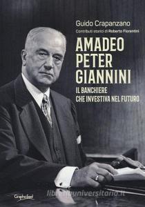 Amadeo Peter Giannini. Il banchiere che investiva nel futuro.pdf