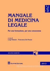 Manuale di medicina legale. Per una formazione, per una conoscenza. Con CD-ROM.pdf