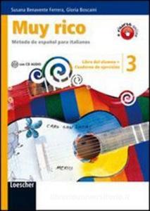 Muy rico. Libro del alumno-Cuaderno de ejercicios. Per la Scuola media. Con CD Audio. Con espansione online vol.3.pdf