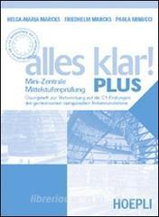 Alles Klar! Plus. Mini-Zentrale Mittelstufenpruefung. Per le Scuole superiori.pdf
