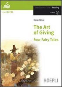 The art of giving. Four fairy tales. Con CD-Audio.pdf