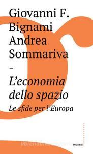 L economia dello spazio: le sfide per lEuropa.pdf