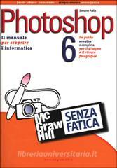 Photoshop 6 senza fatica.pdf