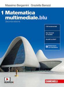 Ebook Matematica multimediale.blu - ebook multimediale - volume 1 di Massimo Bergamini, Graziella Barozzi edito da Zanichelli Editore