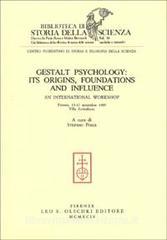 Gestalt psychology: its origins, foundations and influence. An International workshop (Firenze, Villa Arrivabene, 13-17 novembre 1989).pdf