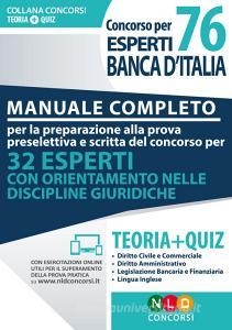 Preparazione al concorso per 76 esperti di banca dItalia. Manuale completo teoria e quiz. Discipline giuridiche. Con contenuto digitale per accesso on line.pdf