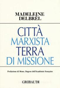 Città marxista terra di missione.pdf