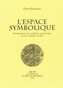 L espace symbolique. Développements du symbolisme mathématique des états multiples de letre.pdf