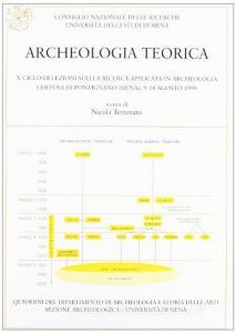 Archeologia teorica. 10º ciclo di lezioni sulla ricerca applicata in archeologia (Certosa di Pontignano, Siena, 9-14 agosto 1999).pdf