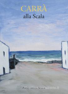 Carrà alla Scala. Ediz. italiana e inglese.pdf
