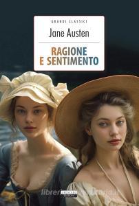 Ragione e sentimento. Ediz. integrale. Con Segnalibro.pdf