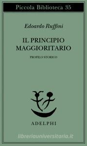 Il principio maggioritario. Profilo storico.pdf