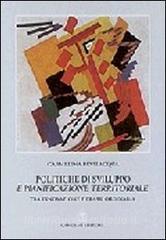 Politiche di sviluppo e pianificazione territoriale tra innovazione e prassi ordinaria.pdf