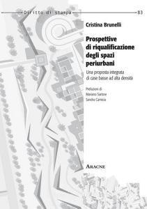 Prospettive di riqualificazione degli spazi periurbani. Una proposta integrata di case basse ad alta densità.pdf