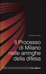 Il processo di Milano nelle arringhe della difesa.pdf