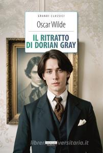 Il ritratto di Dorian Gray. Ediz. integrale. Con Segnalibro.pdf