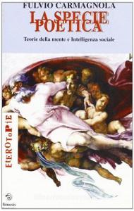 La specie poetica. Teorie della mente e intelligenza sociale.pdf